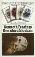Den stora klockan : samt novellen Tre fruar f&ouml;r mycket