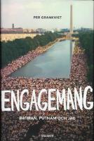 Engagemang : Batman, Putnam och jag