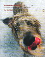 Kontaktkontraktet - En bok om m&auml;nniskans samspel med hunden