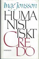 Humanistiskt credo : studier och artiklar