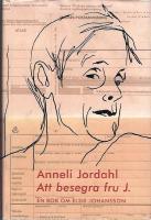 Att besegra fru J. : en bok om Elsie Johansson