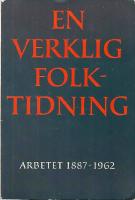 En verklig folktidning - Arbetet 1887-1962