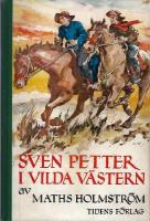 Sven Petter i vilda v&auml;stern