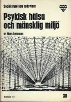 Psykisk h&auml;lsa och m&auml;nsklig milj&ouml;