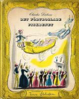 Det f&ouml;rtrollade fiskbenet : romantisk ber&auml;ttelse av fr&ouml;ken Alice Rainbird (sju &aring;r)