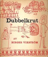 Dubbelkrut (och hans pirater) eller Det &ouml;desdigra djungelkriget