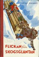 Flickan fr&aring;n skogsgl&auml;ntan