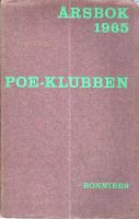 Poe-Klubben. &Aring;rsbok 1965, artiklar p&aring; danska och svenska.
