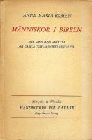 M&auml;nniskor i bibeln : Hur man kan ber&auml;tta om Gamla testamentets gestalter