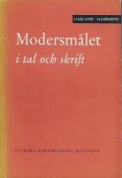 Modersm&aring;let i tal och skrift