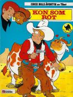 Chick Bills &auml;ventyr 3: Kon som r&ouml;t
