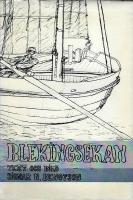 Blekingsekan - Bruksb&aring;t och n&ouml;jesb&aring;t