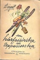Som hårfrisörska och uppasserska : minnen från ett oroligt liv