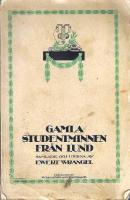 Gamla studentminnen fr&aring;n Lund