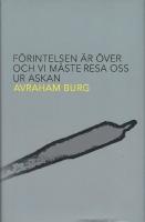F&ouml;rintelsen &auml;r &ouml;ver och vi m&aring;ste resa oss ur askan