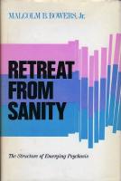 Retreat from sanity : the structure of emerging psychosis