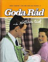 Goda r&aring;d i r&auml;ttan tid