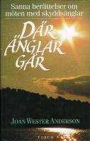 D&auml;r &auml;nglar g&aring;r