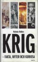Krig : fakta, myter, och kuriosa