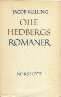 Olle Hedbergs romaner : moraliska och religi&ouml;sa problem