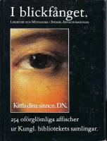 I blickf&aring;nget : likheter och motsatser i svensk affischtradition