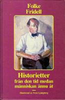 Historietter fr&aring;n den tid medan m&auml;nniskan &auml;nnu &aring;t