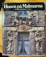 Husen p&aring; malmarna : en bok om Stockholm