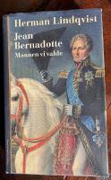 Jean Bernadotte : mannen vi valde