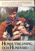 Hundutbildning och hundv&aring;rd