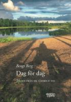 Dag f&ouml;r dag : Texter fr&aring;n en s&auml;rskild tid