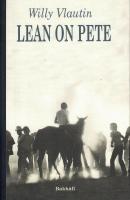 Lean on Pete : roman