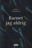 Barnet jag aldrig