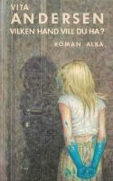 Vilken hand vill du ha? : roman