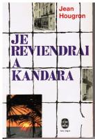 Je reviendrai a Kandara. Roman