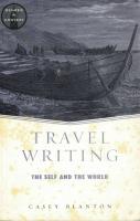 Travel writing : the self and the world