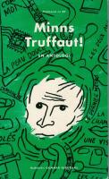 Minns Truffaut! : en antologi