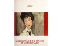 Modigliani and the painters of Montparnasse