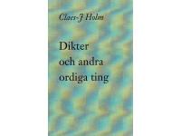 Dikter och andra ordiga ting. Ett pension&auml;rsn&ouml;je