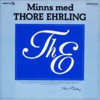 Minns med Thore Ehrling