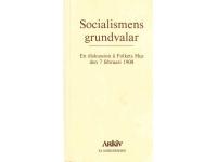 Socialismens grundvalar. En diskussion å Folkets hus den 7 februari 1908