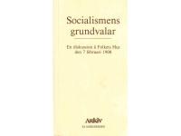 Socialismens grundvalar. En diskussion å Folkets hus den 7 februari 1908