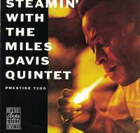 Steamin&acute; with The Miles Davis Quintet