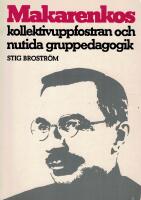 Makarenkos kollektivuppfostran och nutida gruppedagogik 