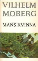 Mans kvinna. Roman fr&aring;n V&auml;rend p&aring; 1790-talet