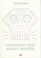 Klagos&aring;ng &ouml;ver Miguel Pruneda 