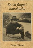 En vit fluga i Jaurekaska 