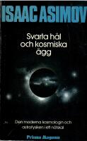 Svarta h&aring;l och kosmiska &auml;gg : den moderna kosmologin och astrofysiken i ett n&ouml;tskal