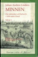 Johan Anders Linders minnen : om m&auml;nniskor och kulturliv i 1800-talets Ume&aring; - Volym 2