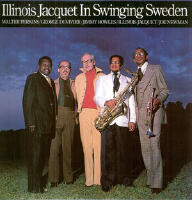 Illinois Jacquet in Swinging Sweden