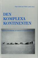 Den komplexa kontinenten : staterna p&aring; Nordkalotten och samerna i ett historiskt perspektiv